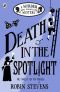 [Murder Most Unladylike Mysteries 07] • Death in the Spotlight